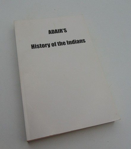 Adair's History of the American Indians -Samuel Cole Williams 1971 PB Limited Ed - Picture 1 of 10