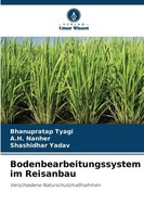 Bodenbearbeitungssystem Im Reisanbau | Verschiedene NaturschutzmaßNahmen | Buch
