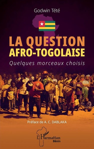 La Question Afro-Togolaise | Quelques Morceaux Choisis | Godwin TéTé | Buch-image