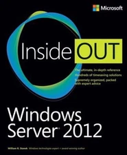 Windows Server 2012 Inside Out Paperback William R. Stanek
