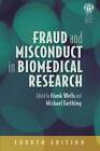 Fraud and Misconduct in Biomedical Research by Taylor & Francis Ltd (Paperback, 2008)