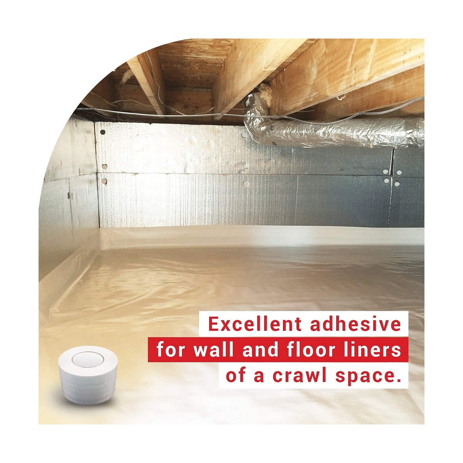 Vapor Barrier Seam Tape for Crawl Space Encapsulations, Underlayment or