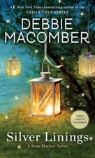Silver Linings: A Rose Harbor Novel by Debbie Macomber: Used