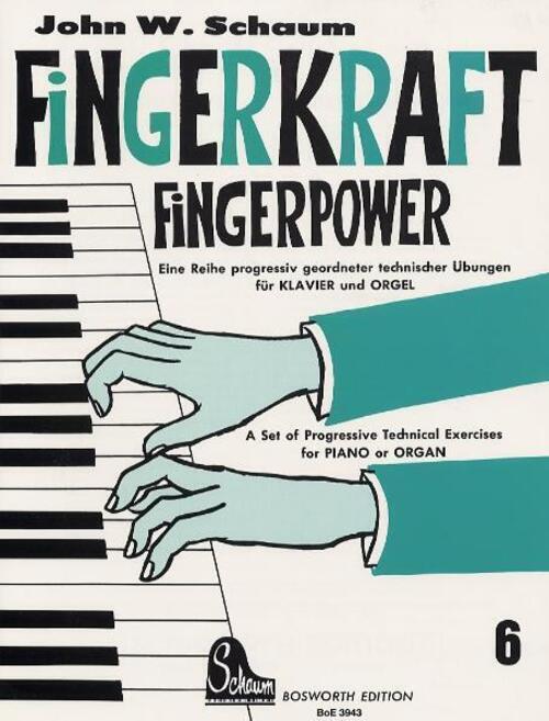 Fingerkraft 6. Fingerpower. H.6 | John W Schaum | Taschenbuch | 28 S.