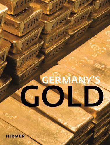 Thumbnail - Deutsche Bundesbank Germany's Gold (gebundene Ausgabe)