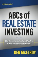 The ABCs of Real Estate Investing: The Secrets of Finding Hidden Profits Mos...