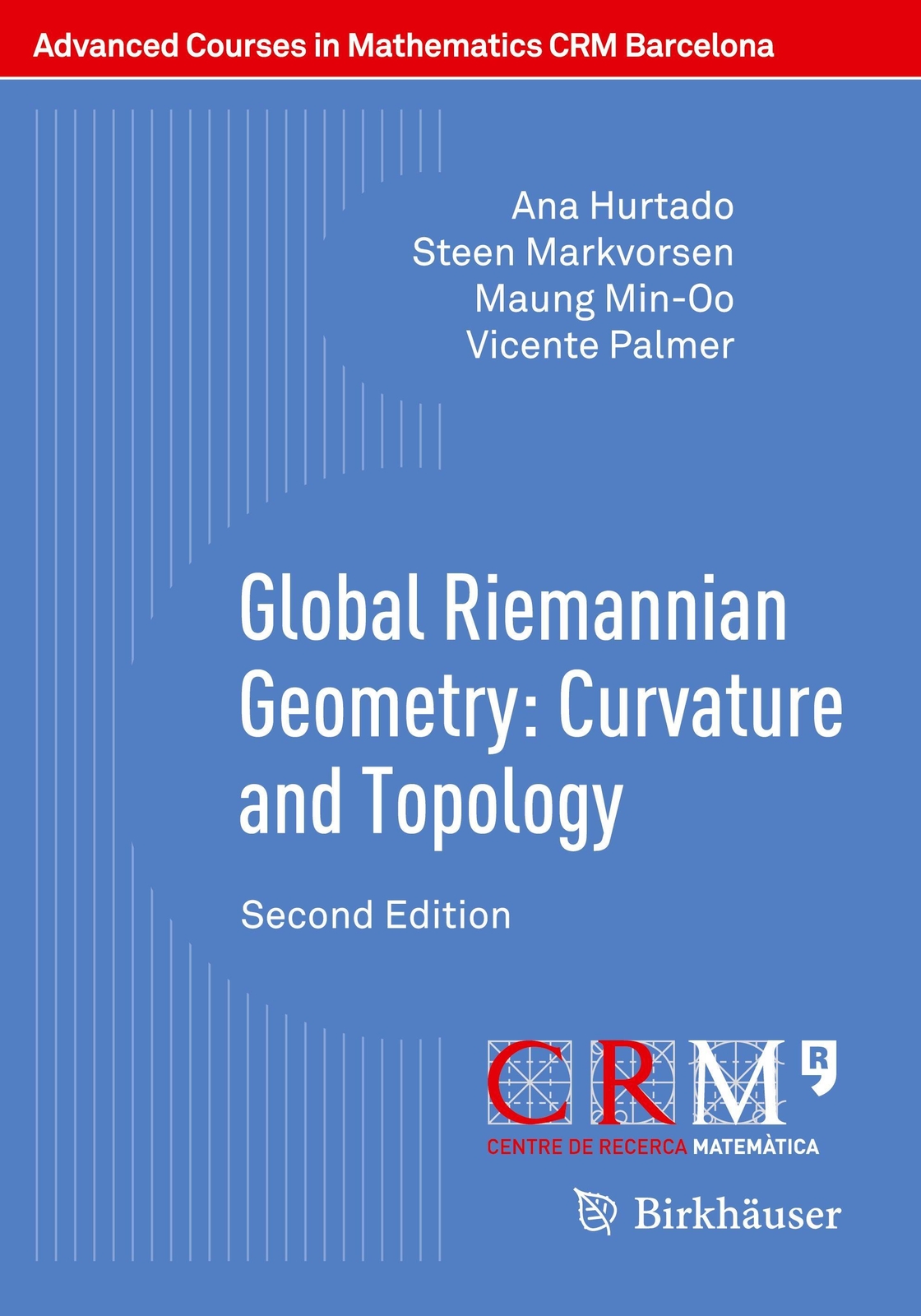 Thumbnail - Global Riemannian Geometry: Curvature And Topology | Ana Hurtado (u.