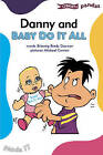 Danny and Baby Do-it-All by Brianog Brady Dawson (Paperback, 2000)