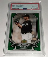 2007 Upper Deck Holiday Inn #49 Roy Halladay Card Graded PSA 10 Gem Mint Pop 6