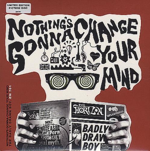 Nothing's Gonna Change Your Mind Badly Drawn Boy 7" vinyl - Picture 1 of 1