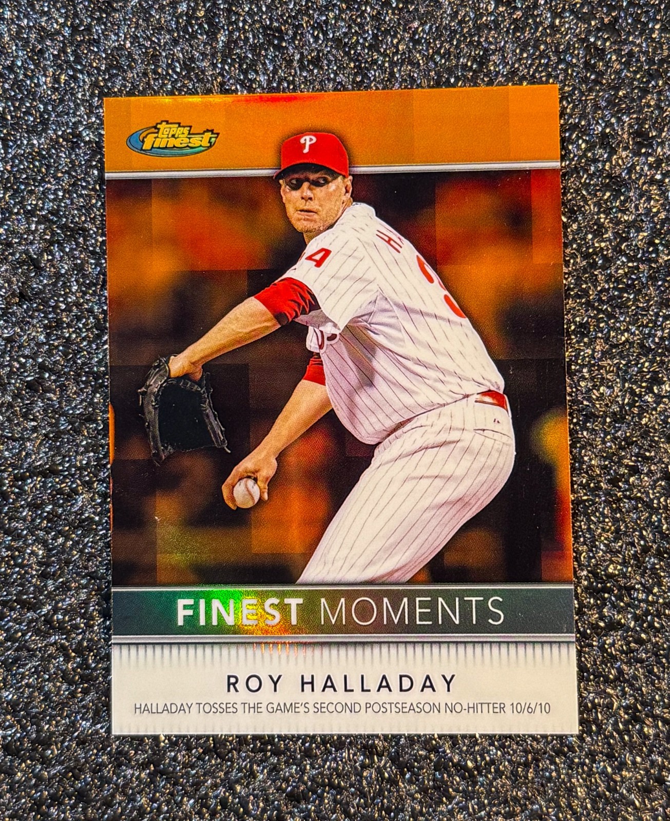2011 Topps Finest - Finest Moments Roy Halladay Orange Refractor Phillies
