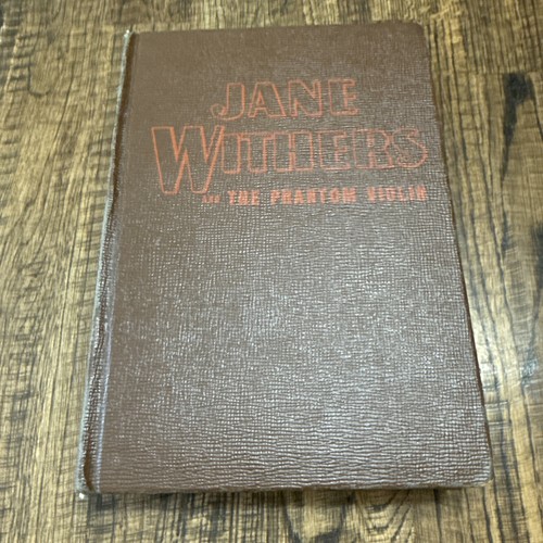 JANE WITHERS AND THE PHANTOM VIOLIN By SNELL 1943 Hardcover Book - Bild 1 von 18