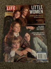 Life Books Magazine Little Women A Story For Every Generation Louisa May Alcott