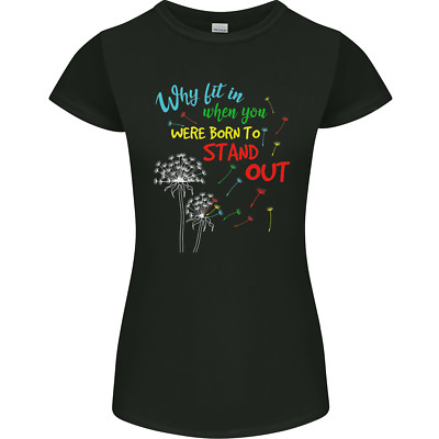 Born to Stand Out Autistic Autism ASD Damen Petite Cut T-Shirt