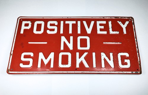1940's Vintage Metal Industrial 'Positively No Smoking' Tin Sign - Non Repro VGC
