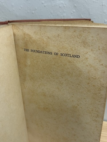 The Foundations of Scotland From the Earliest Times to 1286 1st Edition 1938 - Foto 8 di 13