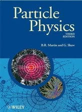 Particle Physics, 3rd Edition (Manchester Physics) By B. R. Mart
