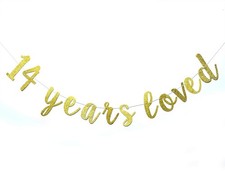 14 Years Loved Banner Sign Gold Glitter for 14th Birthday Party Decorations A...