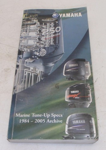 Yamaha Marine Außenborder Tune-Up Specs Manual 1984-2005 Archive Edition