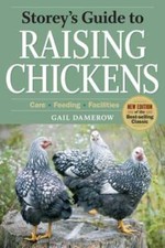 Storeys Guide to Raising Chickens by Gail Damerow: Used