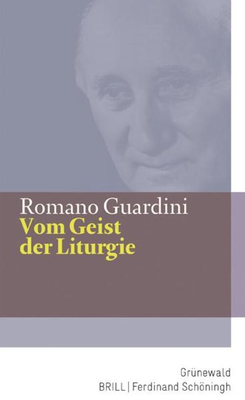 Thumbnail - Vom Geist Der Liturgie | Romano Guardini | Buch | Romano Guardini