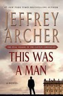 This Was a Man by Jeffrey Archer (Hardback, 2016)