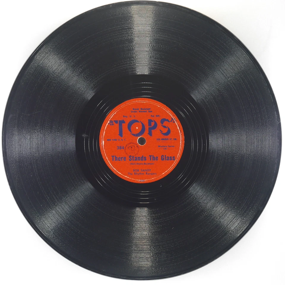 BOB SANDY There Stands The Glass TOPS RECORDS 384 VG+ 78 10"  Country Foto 2 de 4