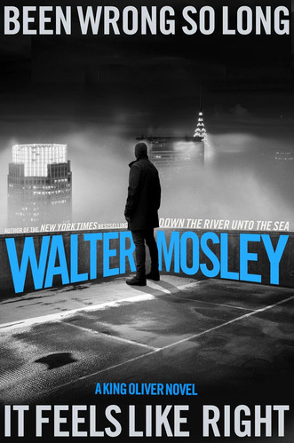 Been Wrong So Long It Feels Like Right : A King Oliver Novel by Walter Mosley - Imagen 1 de 1