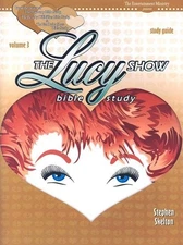 LUCY SHOW VOL 3 STDY GD: STUDY GUIDE By Stephen Skelton