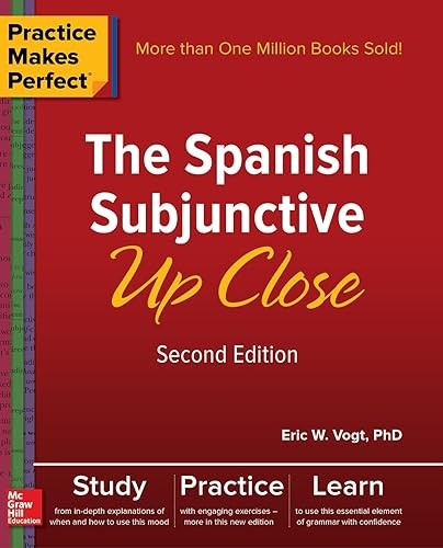 Practice Makes Perfect: The Spanish Subjunctive Up Close, Seco... - Picture 1 of 2