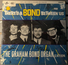The Graham Bond Organization ‎– Bond Between Us - UK - Columbia - RARE  *SEALED*