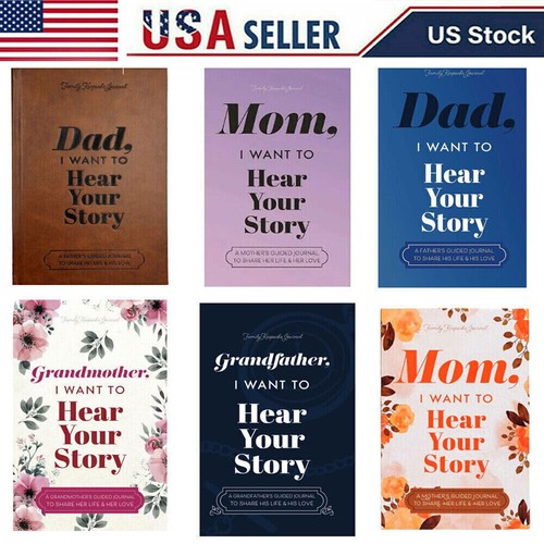 Dad I want to hear your story Mom I want to hear your To Share Her Life & Her