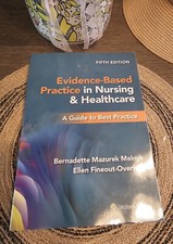 Evidence-Based Practice in Nursing and Healthcare : A Guide to Best Practice by