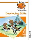 Nelson Handwriting Developing Skills Book 4 by X. Watmough, John Jackman, Anita Warwick (Paperback, 2003)