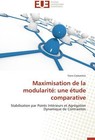 Maximisation de la modularité: une étude comparative von Yann Costantini (2014, Taschenbuch)