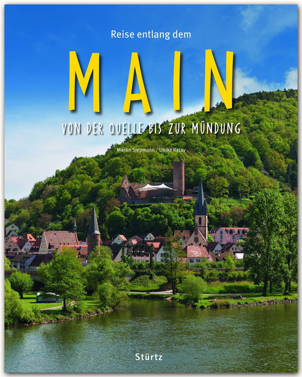 Thumbnail - Ulrike Ratay; Martin Siepmann / Reise Entlang Dem Main - Von Der