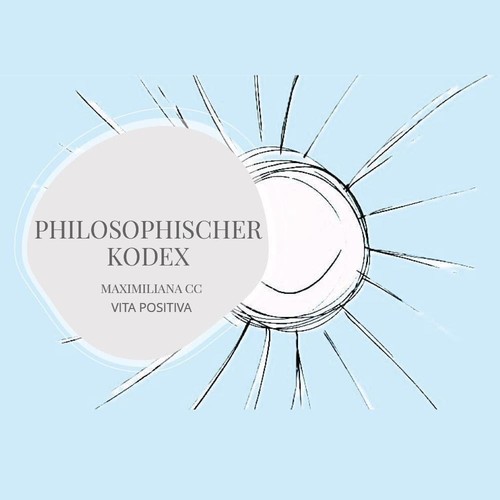 Maximiliana Cc - Philosophischer Kodex BOOK NEW