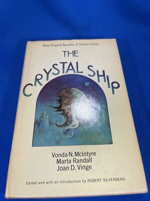 The Crystal Ship by Vonda N. McIntyre and Marta Randall 1976, Hardcover DJ BCE