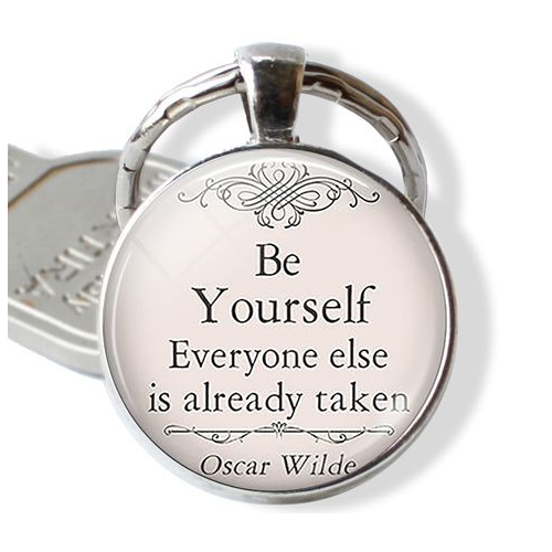 Be Yourself Everyone Else Is Already Taken Keyring Oscar Wilde Quote Gift Bag - Picture 1 of 3
