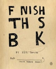 Finish This Book by Keri Smith: New