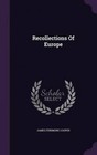 Recollections of Europe by James Fenimore Cooper (Hardback, 2015)