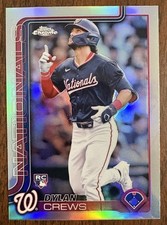 2025 TOPPS CHROME DYLAN CREWS RC CHROME REFRACTOR ROOKIE CARD NO. 146 NATIONALS. rookie card picture