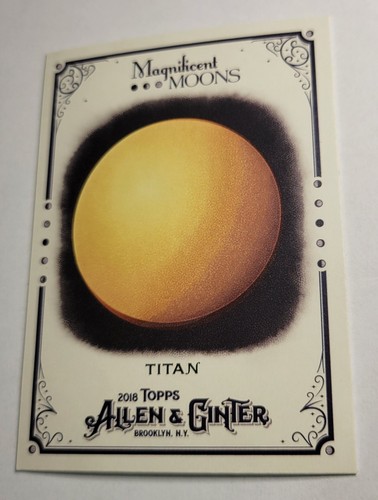 2018 Titan Saturn Karte #MM-8 Magnificent Moons Allen & Ginter Topps Geschichte - Bild 1 von 3