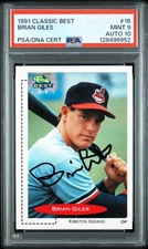 1991 Classic Best #16 Brian Giles Kingston Indians PSA Mint 9 DNA Gem Mint 10 RC