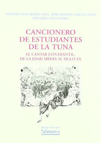 Cancionero de estudiantes de la Tuna.El cantar estudiantil, de la edad media al - Imagen 1 de 1