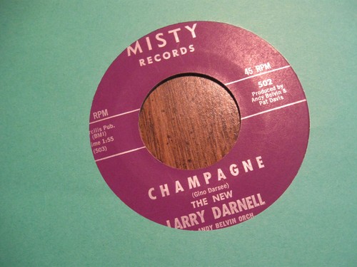 LARRY DARNELL Who's Your New Flame / Champagne 45 MISTY VG /VG+ - Picture 2 of 2