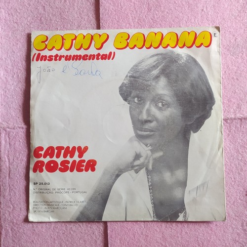 7” CATHY ROSIER – Cathy Banana - Barclay SP-25 013 - PORTUGAL - 1976 (VG++/EX) - Imagen 2 de 2