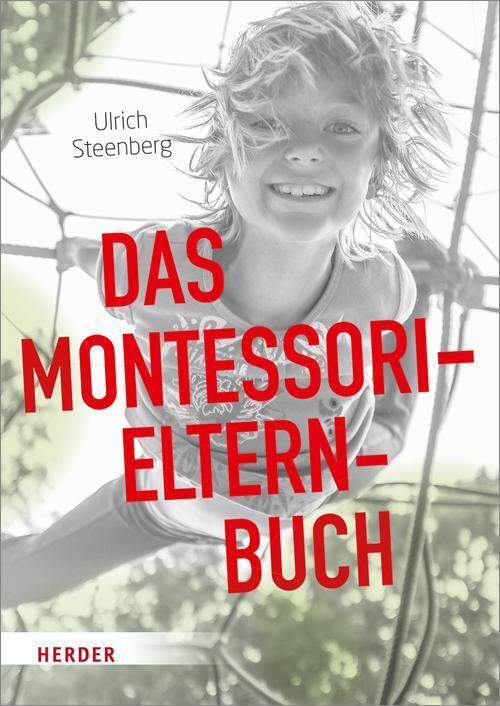 Thumbnail - Das Montessori-elternbuch | Ulrich Steenberg | Taschenbuch | 168 S. |
