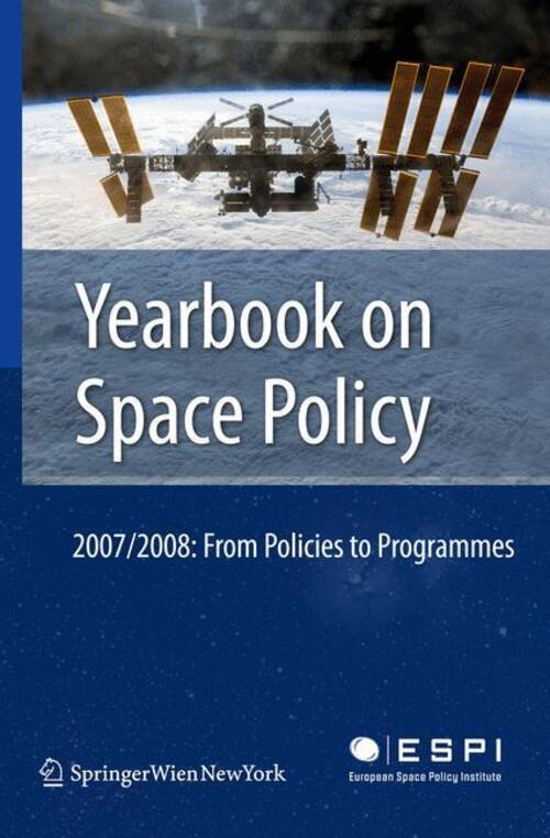 Thumbnail - Kai-uwe Schrogl (u. A.) | Yearbook On Space Policy 2007/2008 | Buch |