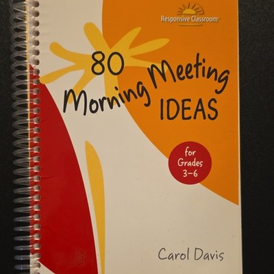 Responsive Classroom 80 Morning Meeting Ideas Spiral Bound Ages 9-12